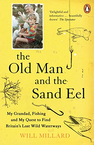 Will Millard – The Old Man and the Sand Eel Audiobook