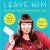 Loni Love – Love Him Or Leave Him, but Don’t Get Stuck With the Tab Audiobook