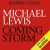 Michael Lewis – The Coming Storm Audiobook